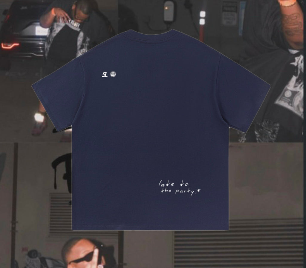 5L Late To The Party T-shirt